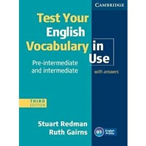 Test Your English Vocabulary in Use: Pre-Intermediate and Intermediate with Answers, Paperback - Stuart Redman imagine