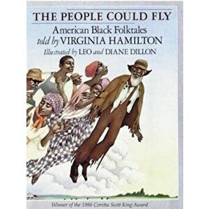 The People Could Fly: American Black Folktales, Hardcover - Virginia Hamilton imagine