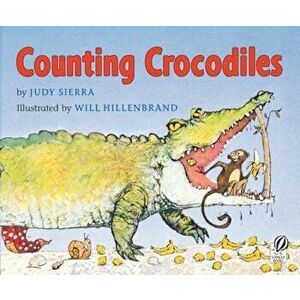 Counting Crocodiles, Paperback - Judy Sierra imagine