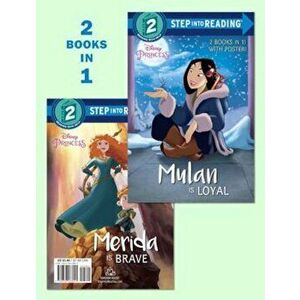 Mulan Is Loyal/Merida Is Brave (Disney Princess), Paperback - Rh Disney imagine