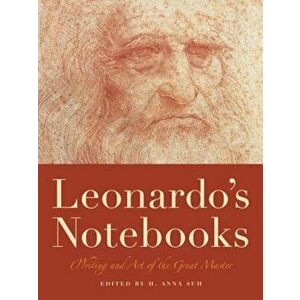 Leonardo's Notebooks: Writing and Art of the Great Master, Paperback - Leonardo Da Vinci imagine