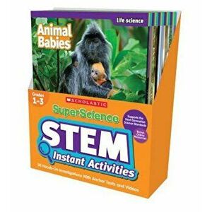 Superscience STEM Instant Activities: Grades 1-3: 30 Hands-On Investigations with Anchor Texts and Videos, Paperback - Katherine Burkett imagine