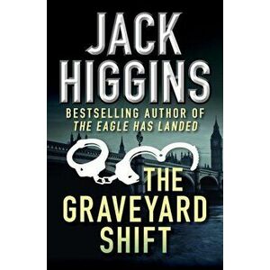 The Graveyard Shift, Paperback - Jack Higgins imagine