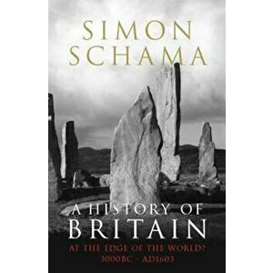 History of Britain - Volume 1, Paperback - Simon Schama imagine