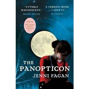 Panopticon, Paperback - Jenni Fagan imagine