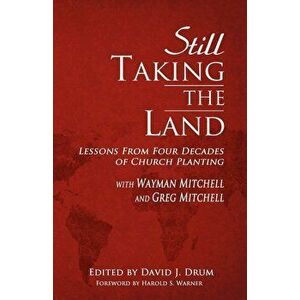 Still Taking the Land, Paperback - David J. Drum imagine