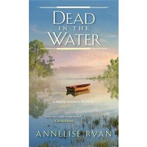 Dead in the Water, Paperback - Annelise Ryan imagine