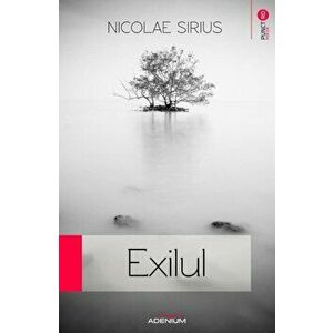 Exilul - Nicolae Sirius imagine