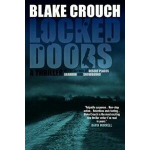 Locked Doors: A Novel of Terror, Paperback - Blake Crouch imagine