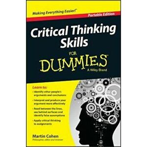 Critical Thinking Skills for Dummies, Paperback - Martin Cohen imagine