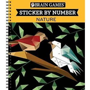 Brain Games Color by Stickers Nature, Paperback - Ltd Publications International imagine