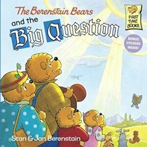 The Berenstain Bears and the Big Question, Paperback - Stan Berenstain imagine