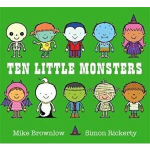 Ten Little Monsters, Paperback - Mike Brownlow imagine