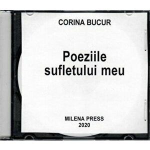 Poeziile sufletului meu CD - Corina Bucur imagine