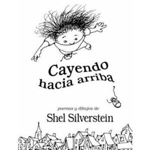 Cayendo Hacia Arriba, Hardcover - Shel Silverstein imagine