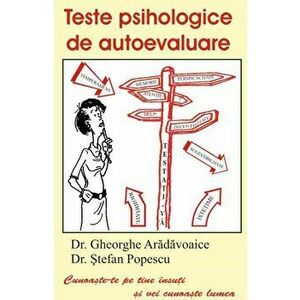 Teste psihologice de autoevaluare - Stefan Popescu Gh Aradavoaice imagine