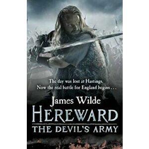 Hereward: The Devil's Army, Paperback - James Wilde imagine