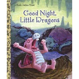 Good Night, Little Dragons, Hardcover - Leigh Ann Tyson imagine