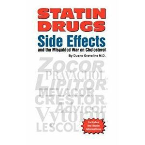 Statin Drugs Side Effects, Paperback - Duane Graveline imagine