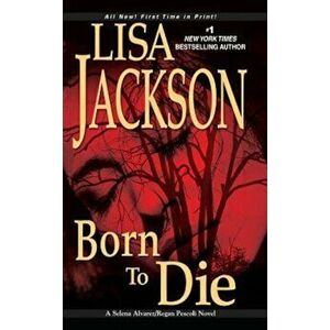 Born to Die, Paperback - Lisa Jackson imagine