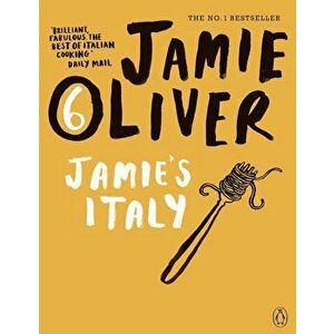 Jamie's Italy, Paperback - Jamie Oliver imagine