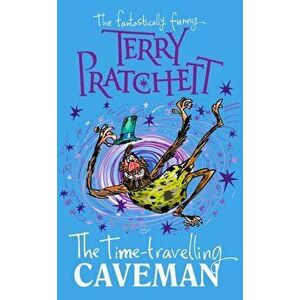 The Time-travelling Caveman - Terry Pratchett imagine