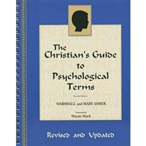 The Christian's Guide to Psychological Terms, Paperback - Marshal Asher imagine