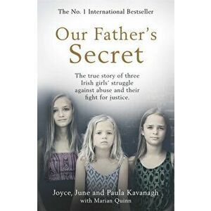 Our Father's Secret - Paula Kavanagh, June Kavanagh, Joyce Kavanagh imagine