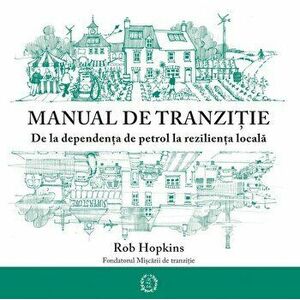 Manual de tranzitie - Rob Hopkins imagine
