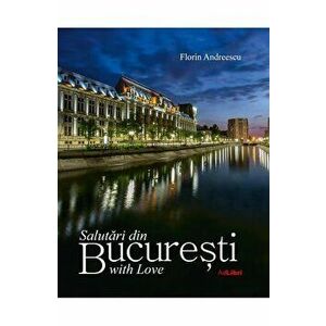 Salutari din Bucuresti - Florin Andreescu imagine