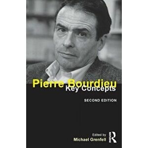 Pierre Bourdieu. Key Concepts, 2 New edition, Paperback - *** imagine