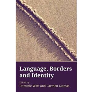 Language, Borders and Identity, Paperback - *** imagine