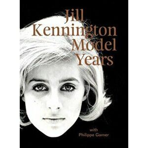 Jill Kennington. Model Years, Hardback - *** imagine