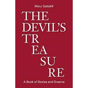 The Devil's Treasure, Hardback - Mary Gaitskill imagine