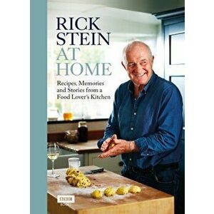 Rick Stein at Home. Recipes, Memories and Stories from a Food Lover's Kitchen, Hardback - Rick Stein imagine