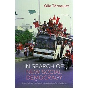 In Search of New Social Democracy. Insights from the South - Implications for the North, Paperback - *** imagine