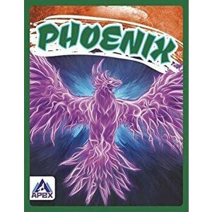 Legendary Beasts: Phoenix, Hardback - Christine Ha imagine