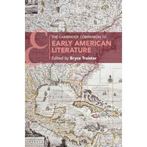 The Cambridge Companion to Early American Literature, Paperback - *** imagine