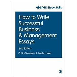 How to Write Successful Business and Management Essays. 2 Revised edition, Paperback - Markus Hasel imagine
