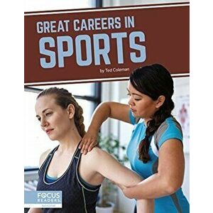 Great Careers in Sports, Hardback - Ted Coleman imagine