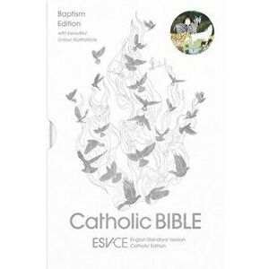 ESV-CE Catholic Bible, Anglicized Baptism Edition. English Standard Version - Catholic Edition, Hardback - SPCK ESV-CE Bibles imagine