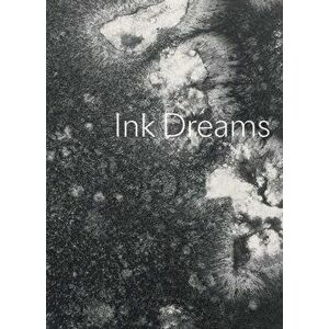 Ink Dreams: Selections from the Fondation Ink Collection, Hardback - *** imagine