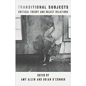 Transitional Subjects. Critical Theory and Object Relations, Paperback - *** imagine