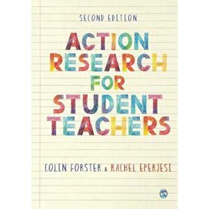 Action Research for Student Teachers, Paperback - Rachel Eperjesi imagine