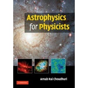 Astrophysics for Physicists, Hardback - *** imagine
