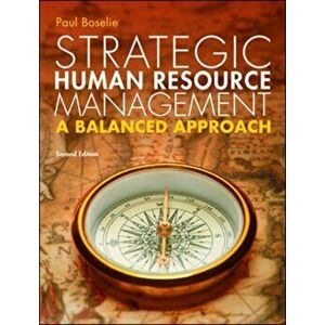 Strategic Human Resource Management: A Balanced Approach. 2 ed, Paperback - Paul Boselie imagine