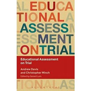 Educational Assessment on Trial, Paperback - *** imagine