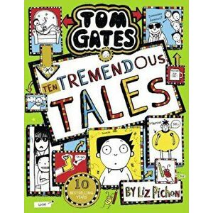 Tom Gates 18: Ten Tremendous Tales (HB), Hardback - Liz Pichon imagine