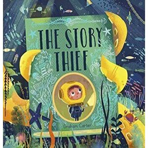 Story Thief, Hardback - Graham Carter imagine