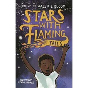 Stars With Flaming Tails. Poems, Paperback - Valerie Bloom imagine